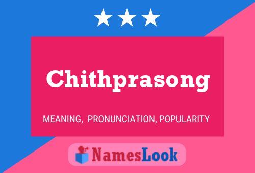 Póster del nombre Chithprasong