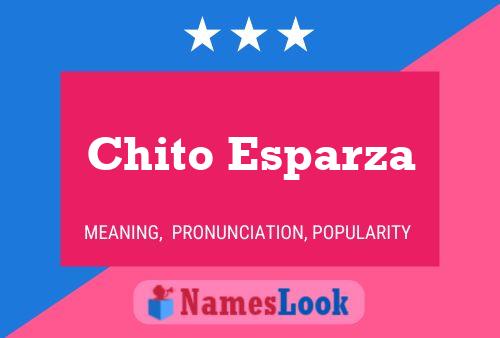 Póster del nombre Chito Esparza