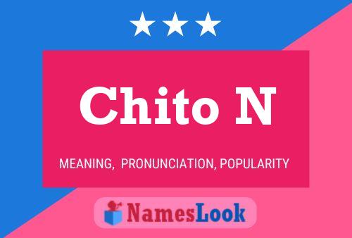 Póster del nombre Chito N