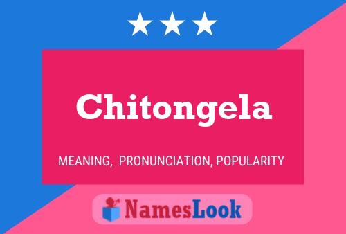 Póster del nombre Chitongela