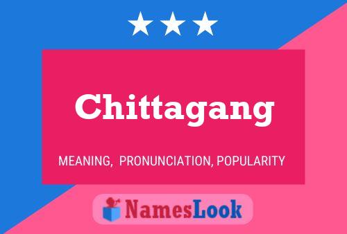 Póster del nombre Chittagang