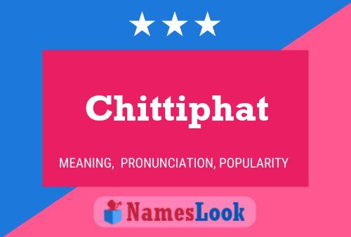 Póster del nombre Chittiphat