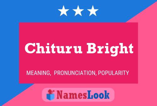 Póster del nombre Chituru Bright