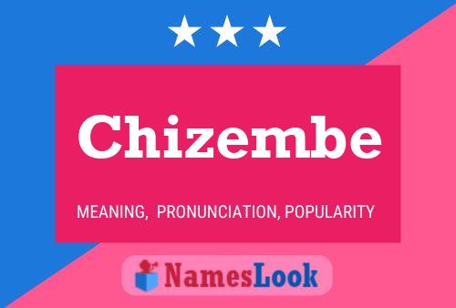 Póster del nombre Chizembe