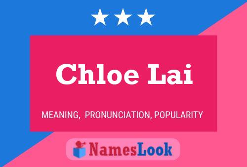 Póster del nombre Chloe Lai