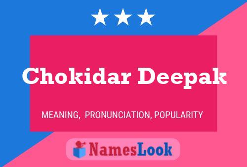 Póster del nombre Chokidar Deepak