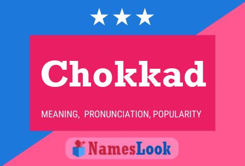 Póster del nombre Chokkad