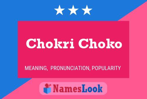 Póster del nombre Chokri Choko