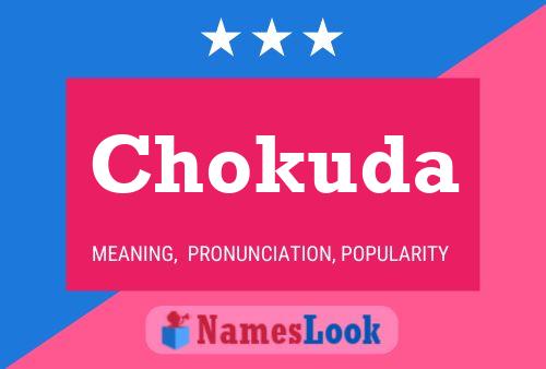 Póster del nombre Chokuda