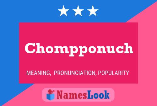 Póster del nombre Chompponuch