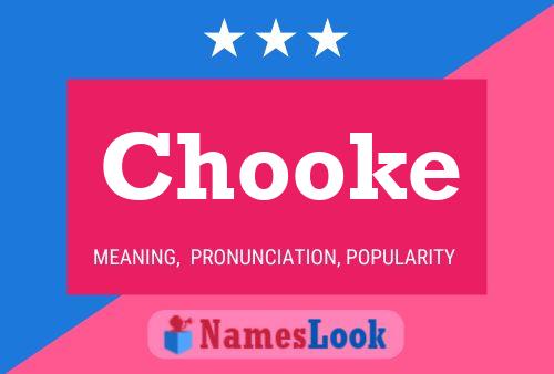 Póster del nombre Chooke