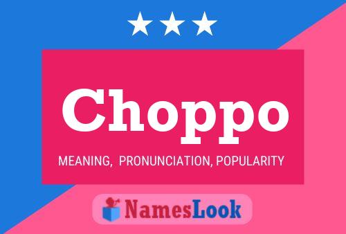 Póster del nombre Choppo