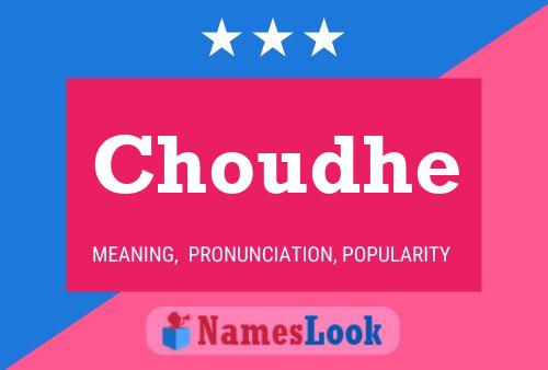 Póster del nombre Choudhe