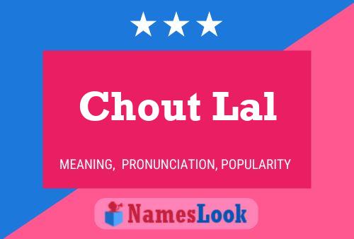 Póster del nombre Chout Lal