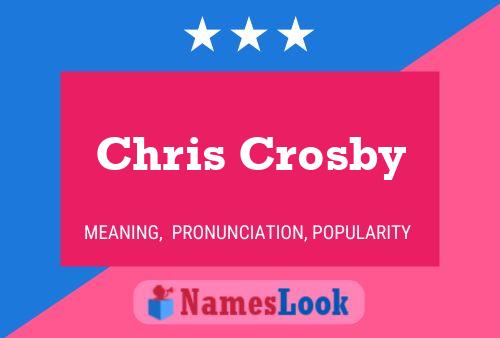 Póster del nombre Chris Crosby