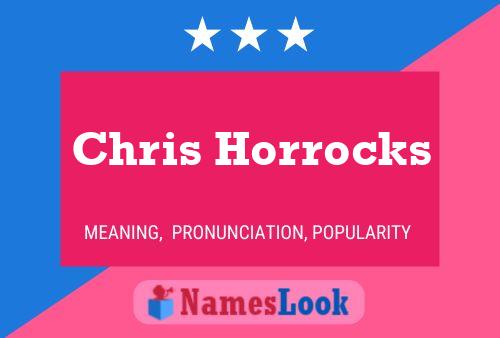 Póster del nombre Chris Horrocks