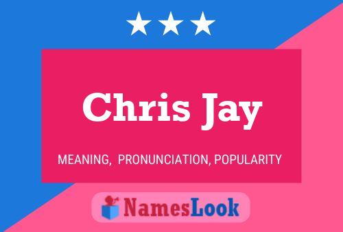 Póster del nombre Chris Jay