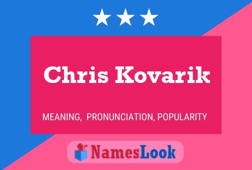 Póster del nombre Chris Kovarik