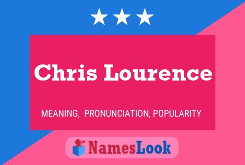 Póster del nombre Chris Lourence