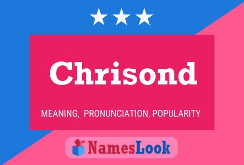 Póster del nombre Chrisond