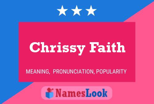 Póster del nombre Chrissy Faith