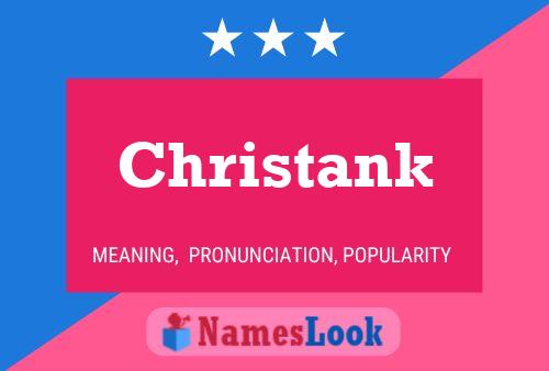 Póster del nombre Christank