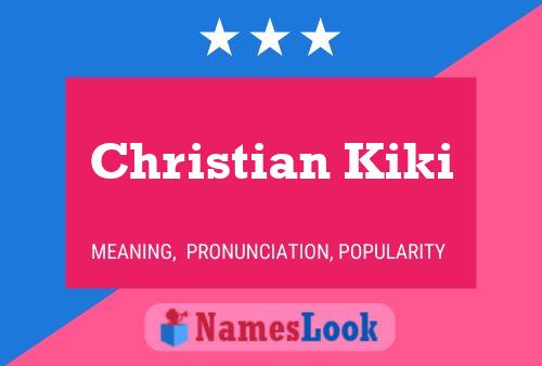 Póster del nombre Christian Kiki