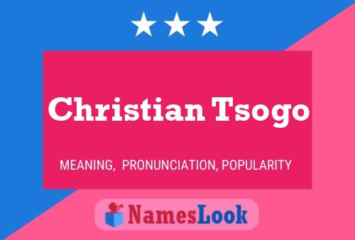 Póster del nombre Christian Tsogo