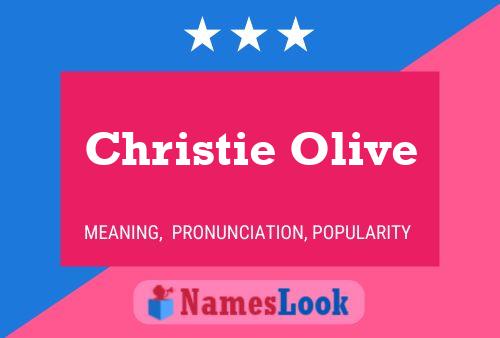 Póster del nombre Christie Olive