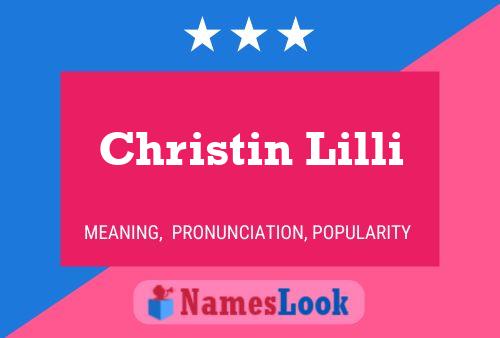 Póster del nombre Christin Lilli