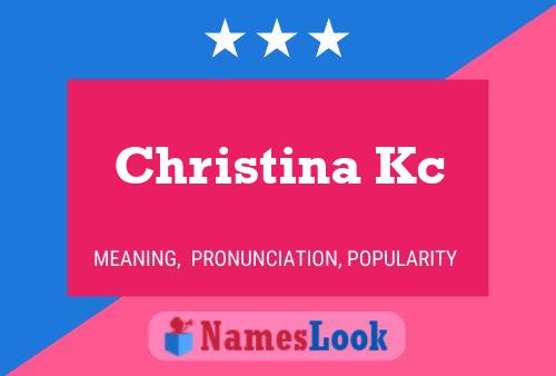 Póster del nombre Christina Kc