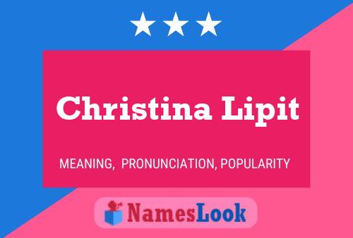 Póster del nombre Christina Lipit