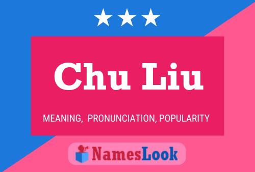 Póster del nombre Chu Liu