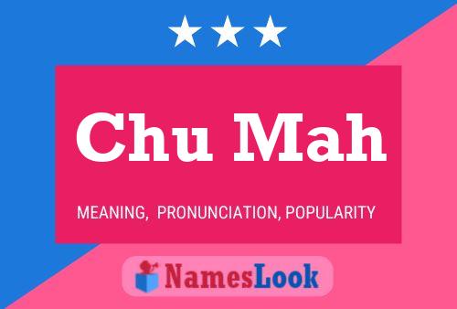 Póster del nombre Chu Mah