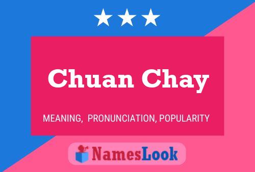 Póster del nombre Chuan Chay