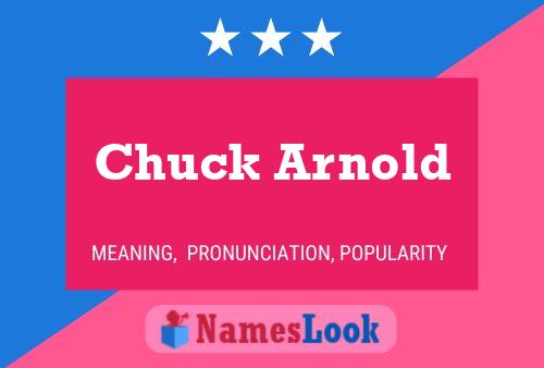 Póster del nombre Chuck Arnold