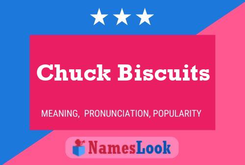 Póster del nombre Chuck Biscuits