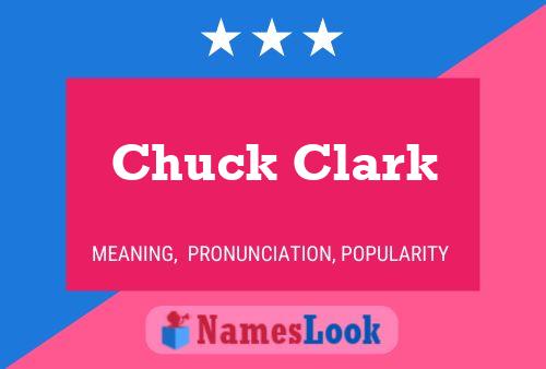 Póster del nombre Chuck Clark