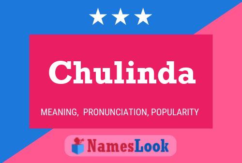 Póster del nombre Chulinda