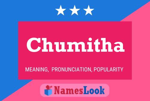 Póster del nombre Chumitha