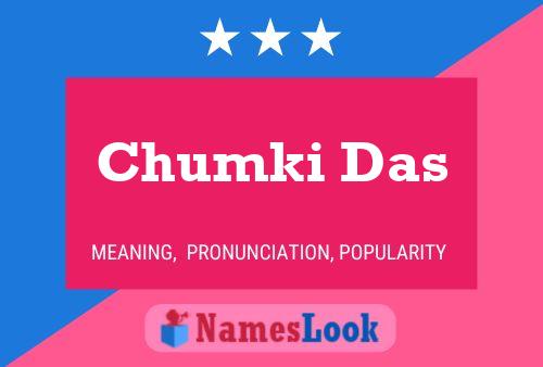 Póster del nombre Chumki Das