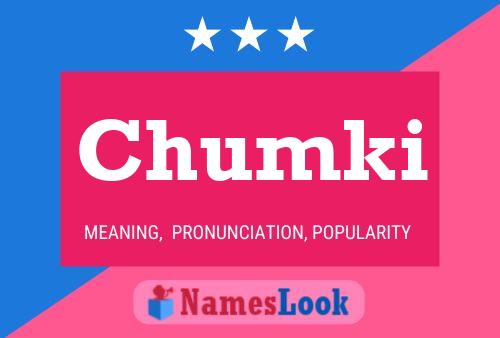 Póster del nombre Chumki