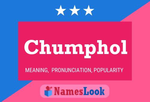 Póster del nombre Chumphol