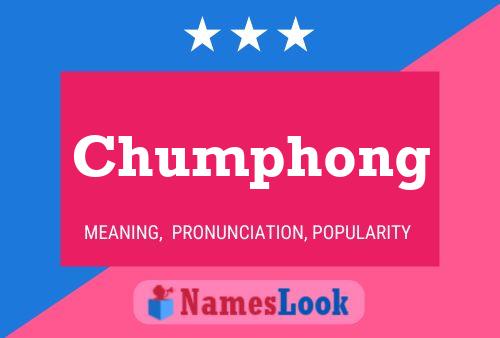 Póster del nombre Chumphong