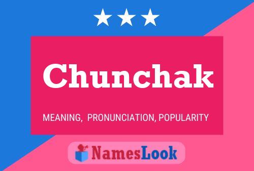 Póster del nombre Chunchak