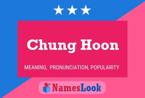 Póster del nombre Chung Hoon