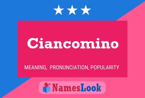 Póster del nombre Ciancomino