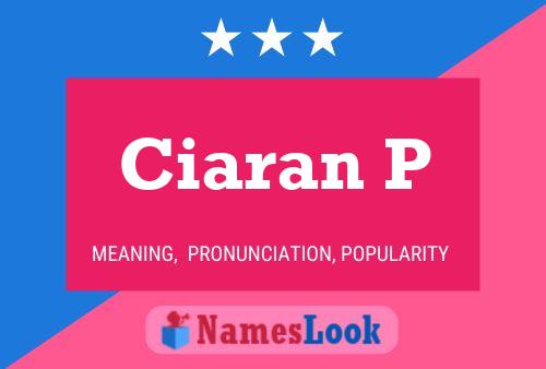 Póster del nombre Ciaran P