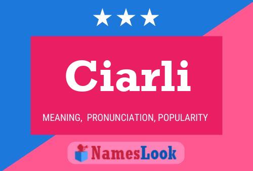 Póster del nombre Ciarli