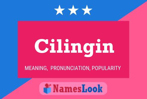 Póster del nombre Cilingin